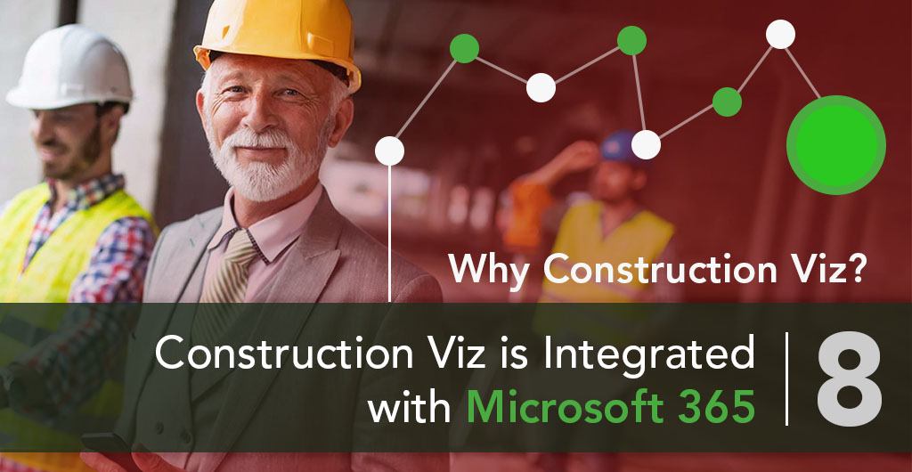 construction integrated with Microsoft